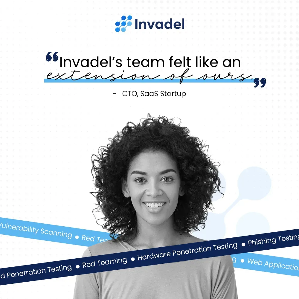 Invadel testimonial graphic quoting a SaaS startup CTO, surrounded by tags for their security services